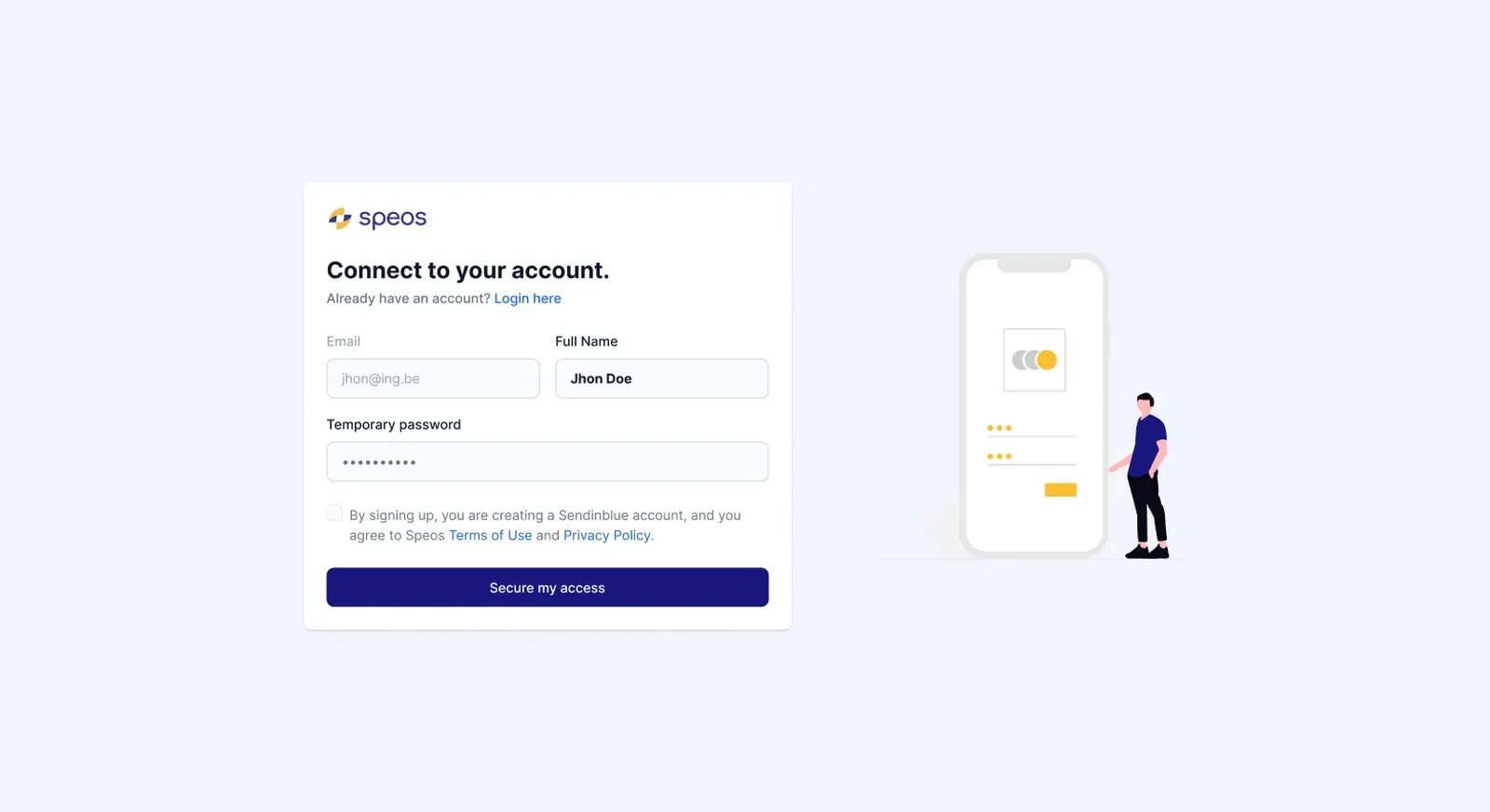 Het aanmeldscherm: de klant krijgt zijn toegang, vult zijn e-mail in en stelt zijn wachtwoord in, alles is al geconfigureerd.
